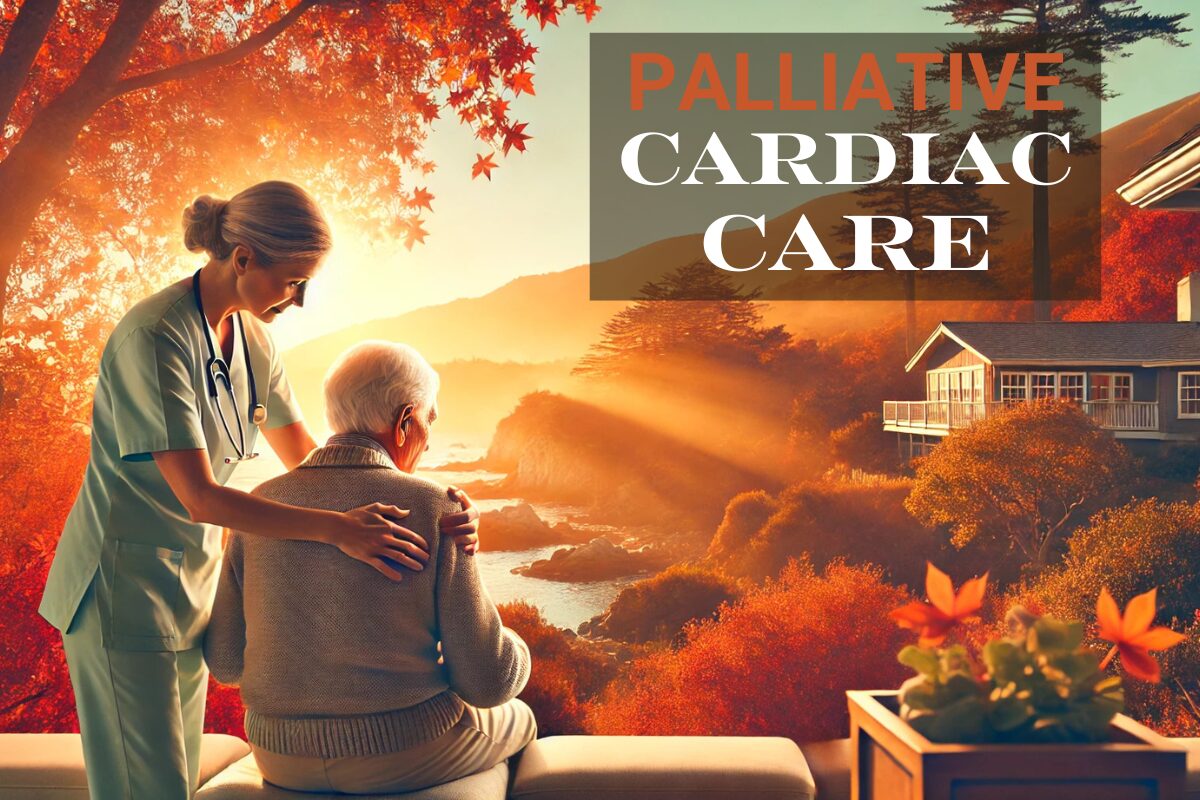 palliative cardiac care monterey